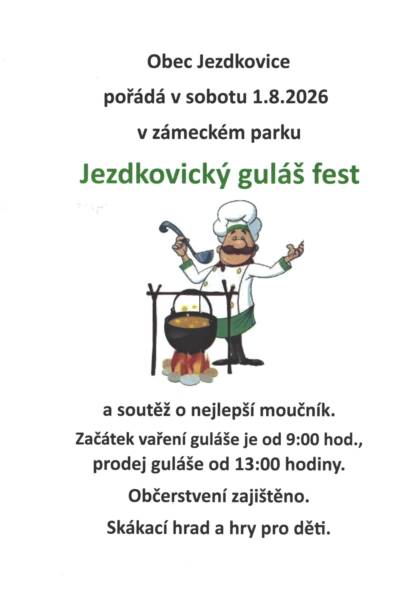 Obec Jezdkovice pořádá v sobotu 1.8.2026 v zámeckém parku Jezdkovický guláš fest.