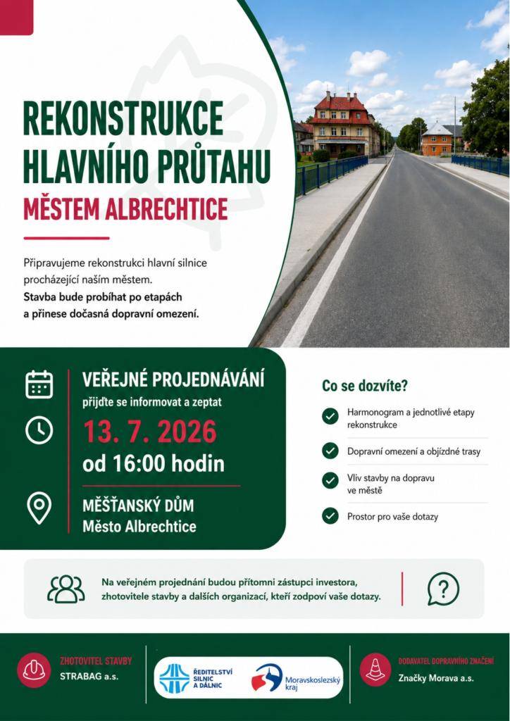 Město Albrechtice zve občany na veřejné projednání připravované rekonstrukce hlavního průtahu městem, která bude v následujících měsících probíhat po jednotlivých etapách.