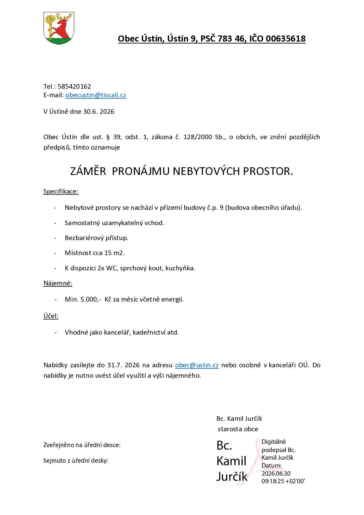 Nabízíme do pronájmu praktický nebytový prostor v přízemí budovy č. p. 9. Místnost je ideální například jako kancelář, kadeřnictví, kosmetický salon nebo pro jiné drobné služby. Co prostory nabízejí?   📐 výměru cca 15 m²   🚪 samostatný uzamykatelný vchod   ♿ bezbariérový přístup   🚿 zázemí: k dispozici je kuchyňka, sprchový kout a 2× WC   Podmínky pronájmu:   💰 Nájemné: minimálně 5 000 Kč měsíčně (částka je již včetně energií!)   📅 Termín pro podání nabídek: do 31. července 2026   Jak podat nabídku? Své nabídky můžete zasílat elektronicky na e-mail obec@ustin.cz nebo je doručit osobně do kanceláře obecního úřadu. V nabídce nezapomeňte uvést navrhovanou výši nájemného a plánovaný účel využití prostoru. Využijte skvělou příležitost podnikat přímo v centru naší obce! Pro více informací nás neváhejte kontaktovat.