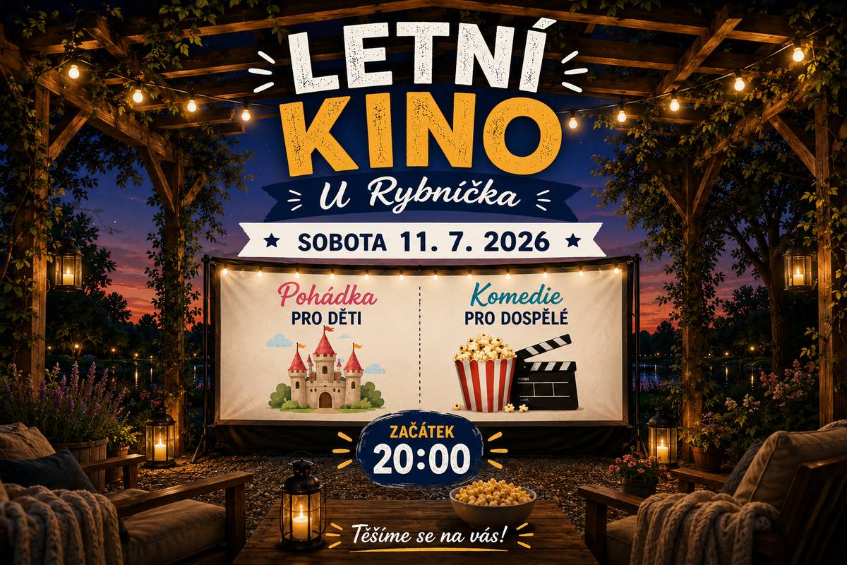 Zveme všechny malé i velké na příjemný letní večer pod pergolou U Rybníčka.   📅 Sobota 11. července 2026 📍 U Rybníčka 🕗 Začátek ve 20:00 hodin   Čeká nás promítání pohádky pro děti a následně české komedie pro dospělé.  Přijďte si užít letní pohodový večer!