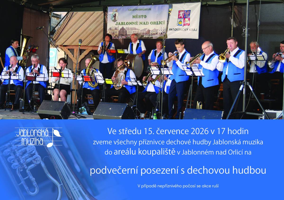 🎺 Léto, hudba a pohodová atmosféra – přijďte si užít příjemný podvečer s Jablonskou muzikou! 🎶 Město Jablonné nad Orlicí zve všechny milovníky dechové hudby i příjemného letního posezení na tradiční koncert Jablonské muziky. 📅 Středa 15. července 2026 🕔 Od 17:00 hodin 📍 Areál koupaliště v Jablonném nad Orlicí Přijďte si odpočinout, zaposlouchat se do známých melodií a strávit příjemné chvíle s rodinou, přáteli i sousedy. Čeká vás pohodový letní podvečer plný dobré nálady a krásné dechové hudby. Přijďte podpořit naše muzikanty. Těšíme se na společné setkání! V případě nepříznivého počasí se akce ruší.