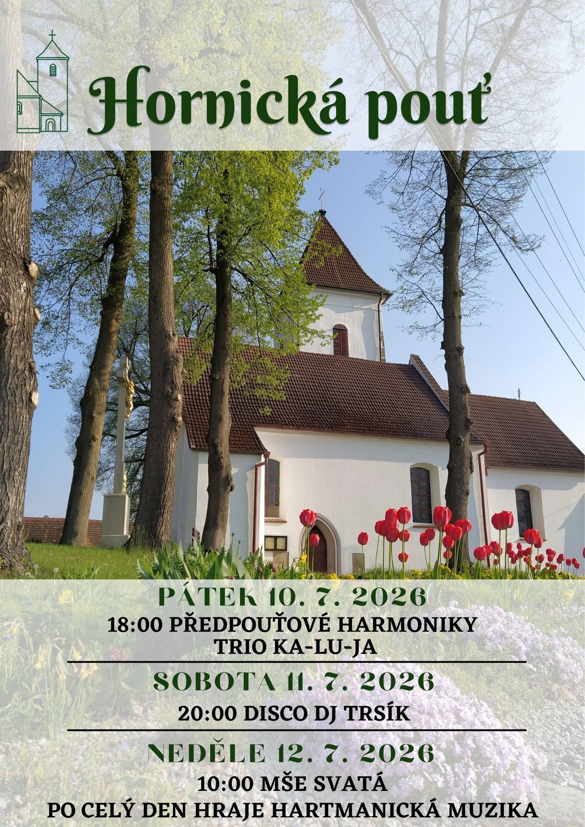 Srdečně vás zveme na tradiční pouť na Horním, která se uskuteční od 10. do 12. července 2026. Přijďte si užít příjemnou atmosféru, setkat se s přáteli a společně prožít víkend plný hudby, zábavy i duchovního programu. 📅 Program: Pátek 10. 7. 🕕 18:00 – Předpouťové harmoniky 🎵 Trio KA-LU-JA Sobota 11. 7. 🕗 20:00 – Disco s DJ Trsíkem 💃🕺 Neděle 12. 7. ⛪ 10:00 – Mše svatá 🎺 Po celý den hraje Hartmanická muzika Těšíme se na vás i vaše blízké. Přijďte si užít pohodový letní víkend plný tradic, hudby a dobré nálady! ❤️