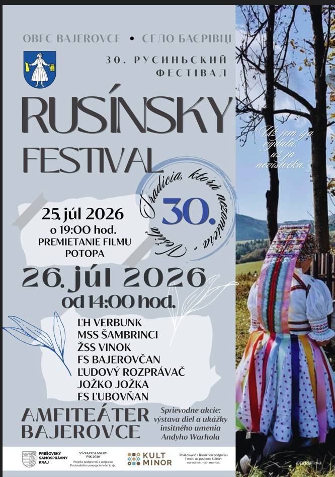 Obec Bajerovce Vás srdečne pozýva na Rusínsky festival, ktorý sa uskutoční dňa 26. júla 2026 so začiatkom o 14:00 hod. 25. júla 2026 o 19:00 hod. sa uskutoční premietanie filmu POTOPA.