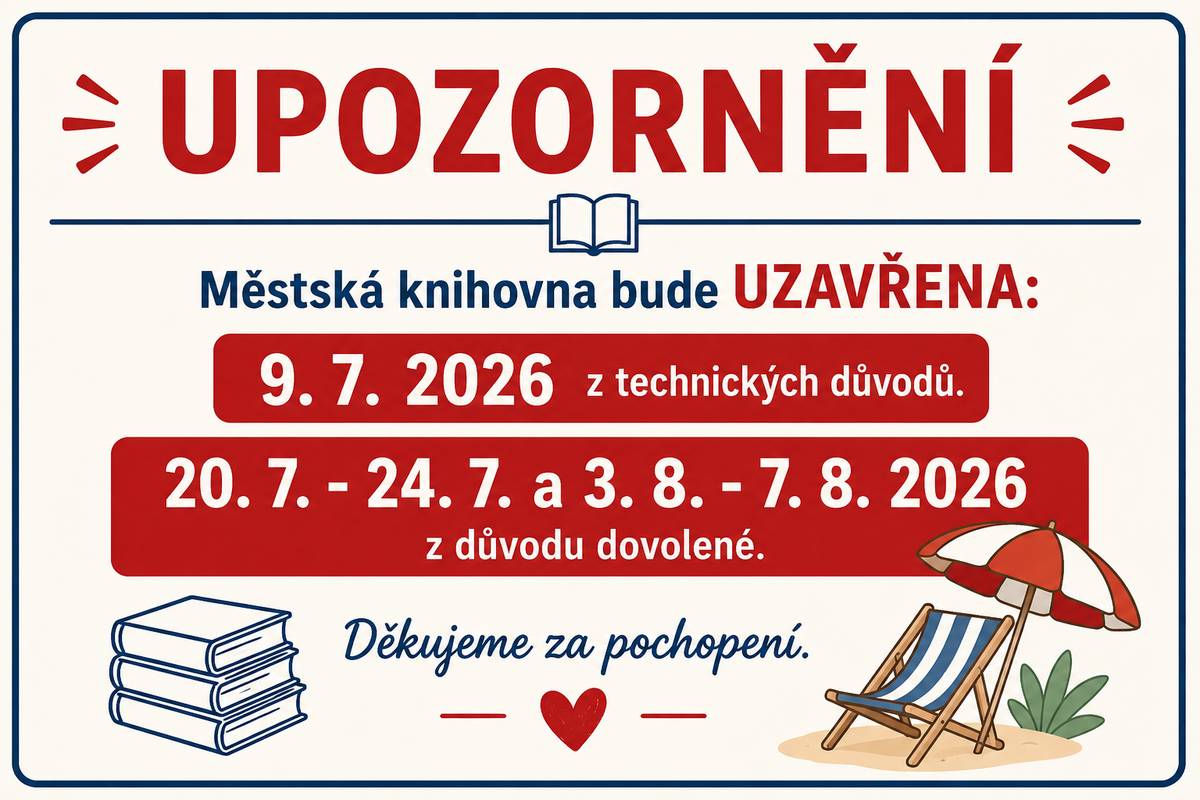 Městská knihovna Rožďalovice upozorňuje na změnu otevírací doby. Ve čtvrtek 9.7 bude z technických důvodů zavřeno. Dovolená od 20. do 24.7. a od 3. do 7.8.2026.