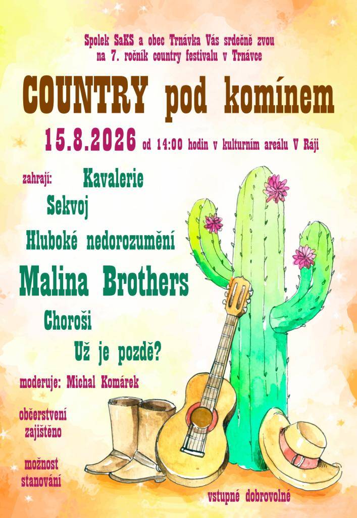 Festival, již 7. ročník ,,Country pod komínem" 15. 08. 2026 od 14 hod v kulturním areálu V Ráji v Trnávce.