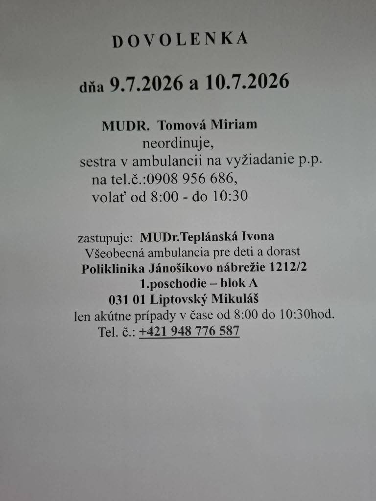 Z dôvodu čerpania dovolenky MUDr. Tomová - detská ambulancia v Ľubeli neordinuje dňa 9.7.2026 a 10.7.2026.