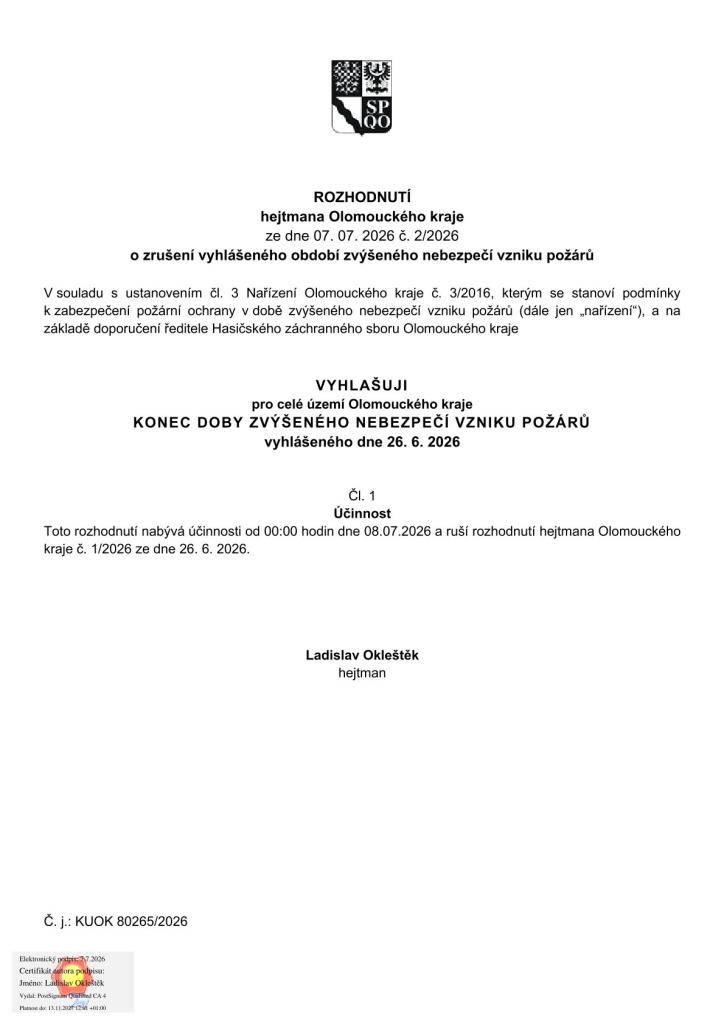 Rozhodnutí hejtmana Olomouckého kraje ze dne 7.7. 2026, č.  2/2026 o zrušení vyhlášeného období zvýšeného nebezpečí vzniku požárů.