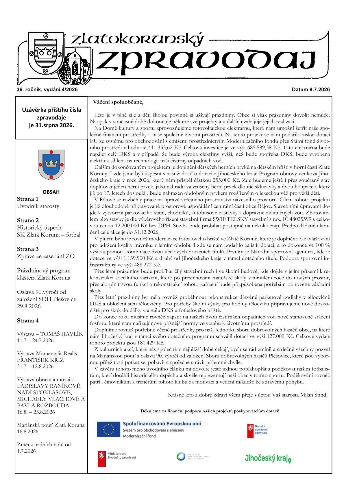 Aktuální informace z obce Zlatá Koruna Vám přináší Zlatokorunský zpravodaj. Pěkný den přeje redakce Zlatokorunského zpravodaje