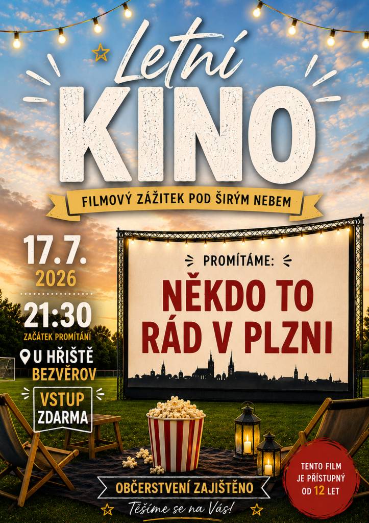 Přijďte si užít příjemné letní večery pod širým nebem! Letos se u hřiště v Bezvěrově uskuteční dvě filmové projekce. V pátek 17. července 2026 od 21:30 promítneme komedii Někdo to rád v Plzni a v sobotu 22. srpna 2026 od 21:00 animovaný film Velrybí píseň.