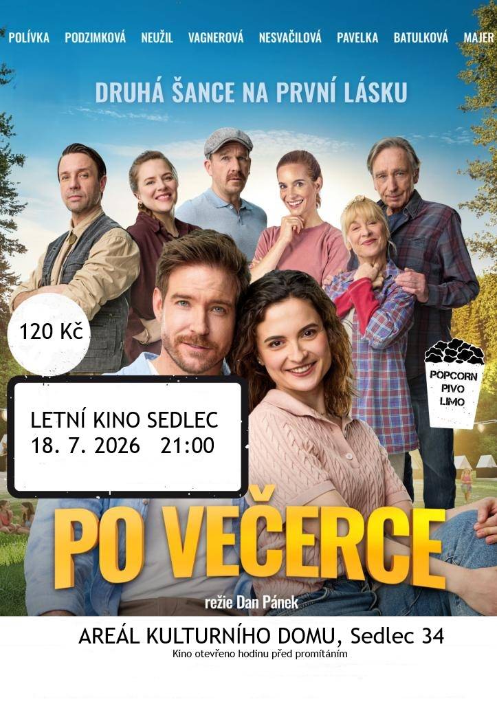 Na pátek 18. července 2026 je v Sedleci naplánováno letní kino s projekcí pod širým nebem. Film, jehož režie se ujal Dan Pánek, začne v 21:00, a pro diváky bude kino otevřeno hodinu před tímto časem.