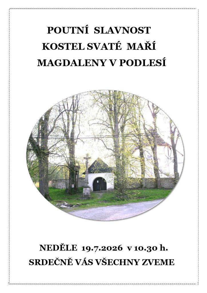 Poutní slavnost - Kostel Svaté Máří Magdaleny v Podlesí  dne 19.7.2026 v 10:30 hod.