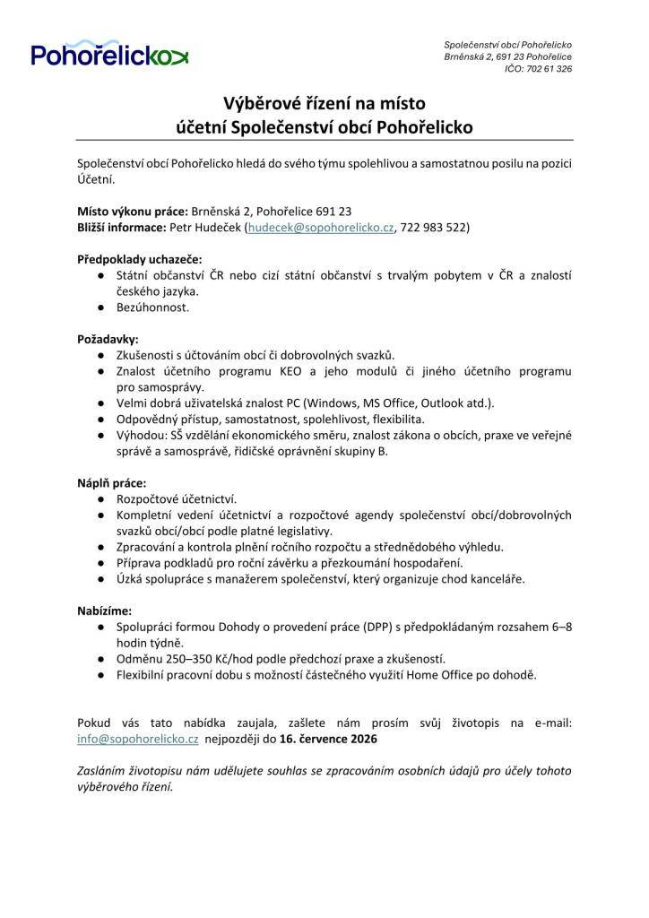 Základní informace o pozici:  • Spolupráce formou Dohody o provedení práce (DPP) s předpokládaným rozsahem 6–8 hodin týdně.   • Odměna 250–350 Kč/hod podle předchozí praxe a zkušeností.  • Termín pro zaslání životopisů: do 16. července 2026
