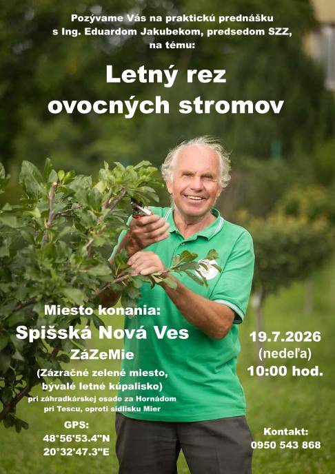 Prednáška v Spišskej Novej Vsi - Letný rez ovocných stromov dňa 19.07.2026