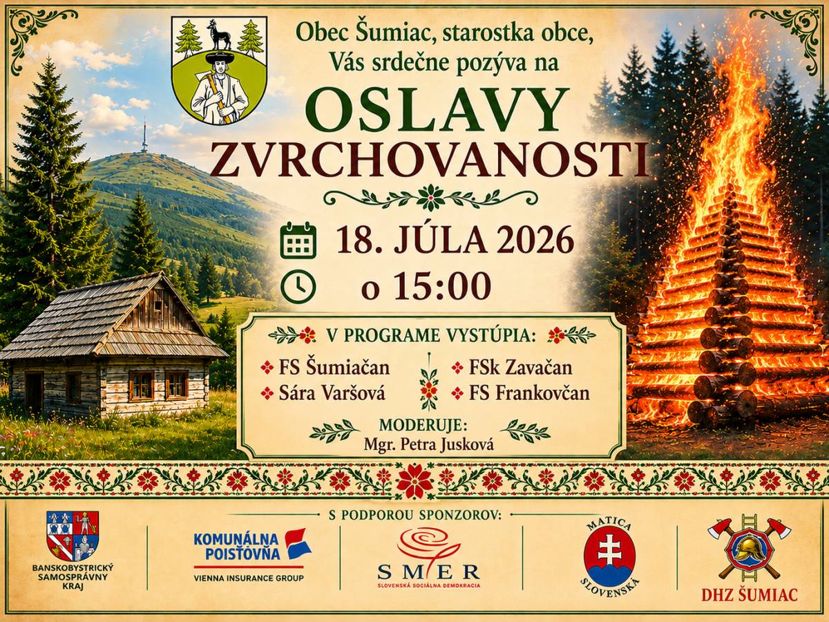 Oslavy Zvrchovanosti v Šumiaci - 18.7.2026 o 15.00 hod