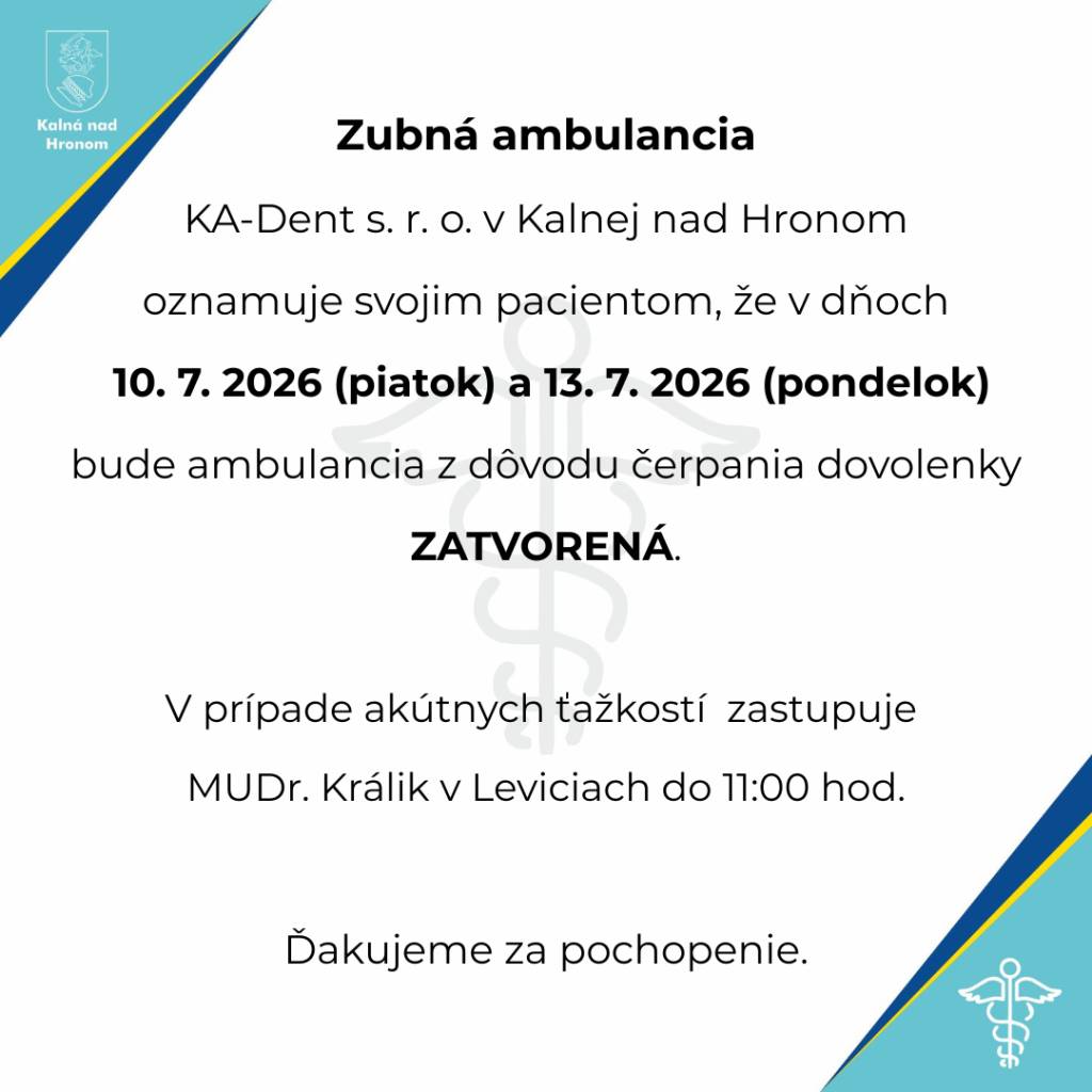 Zubná ambulancia KA-Dent s.r.o. oznamuje