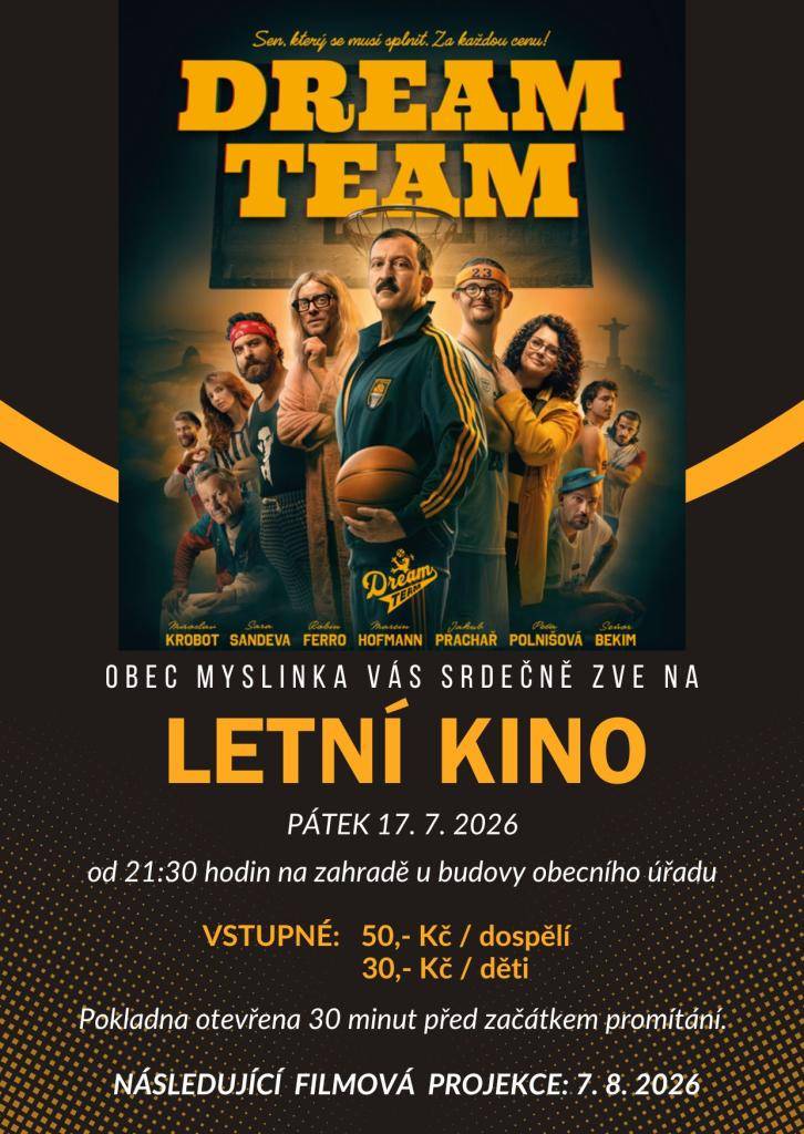 Obec Myslinka Vás srdečně zve na filmový večer pod širým nebem.     Kdy: pátek 17. 7. 2026 od 21:30 hodin  Kde: na zahradě u budovy obecního úřadu