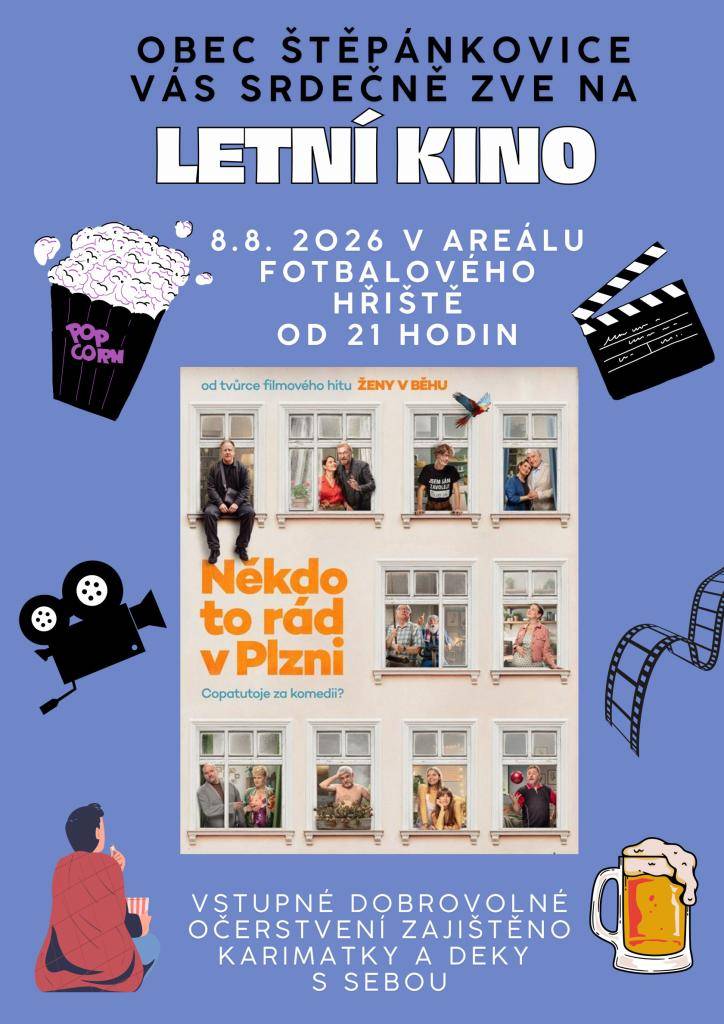 Zveme všechny občany na promítání filmu "Někdo to rád v Plzni", které se uskuteční v sobotu 8.8.2026 od 21:00 v areálu fotbalového hřiště. Občerstvení bude zajištěno.