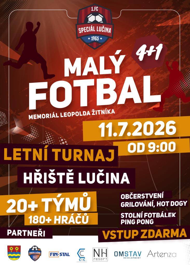 V sobotu dne 11.07.2026 od 09:00 hod. se uskuteční letní turnaj na fotbalovém hřišti Lučina MALÝ FOTBAL 4+1 - MEMORIÁL LEOPOLDA ŽITNÍKA. Občerstvení zajištěno - grilování, hot dogy. Zahrát si můžete stolní fotbálek a ping pong. Vstup zdarma.