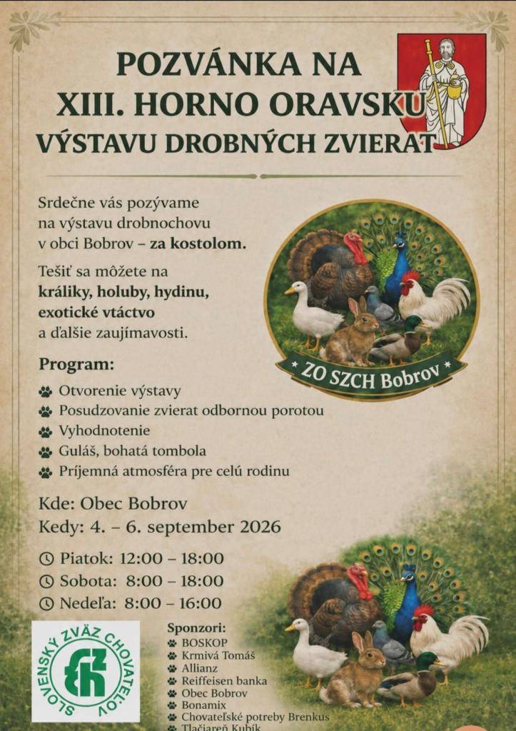 Srdečne vás pozývame na výstavu drobnochovu v obci Bobrov, ktorá sa uskutoční od 4. do 6. septembra 2026. Môžete sa tešiť na králiky, holuby, hydinu a exotické vtáctvo, ako aj na zaujímavý program a príjemnú atmosféru pre celú rodinu.