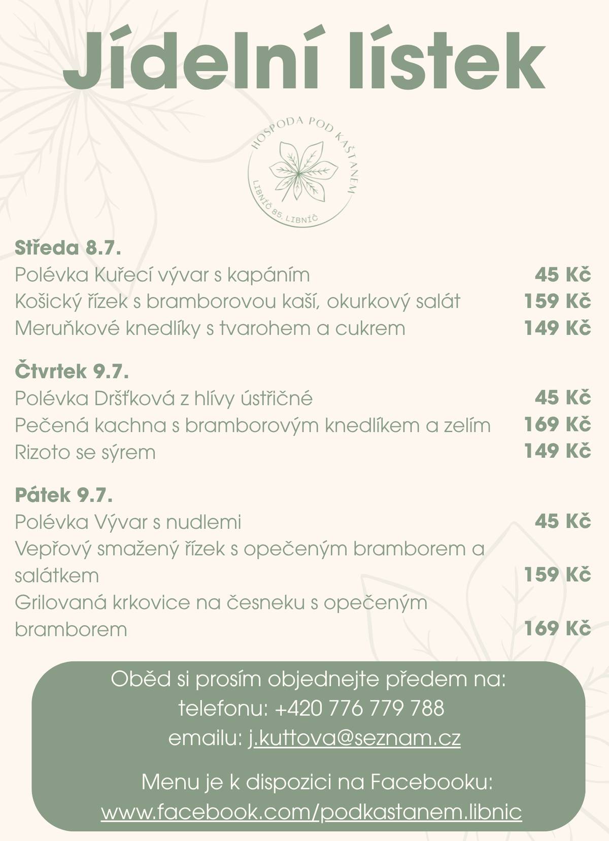 V naší libníčské hospůdce vaříme pro VÁS. Objednejte si oběd na tel. čísle: 776 779 788, nebo e-mailu : j.kuttova@seznam.cz. Otevřeno na obědy vždy Středa-Pátek od 11:00 - 13:00. Těšíme se na VÁS!