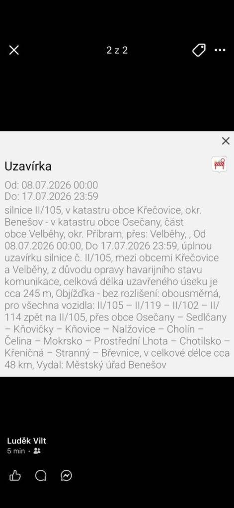 Úplná uzavírka mezi Křečovicemi a Velběhy od 8.7.2026 - 17.7.2026.