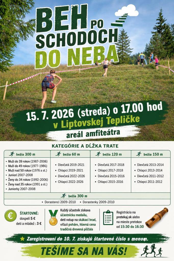Obec Liptovská Teplička vás srdečne pozýva na jedinečné športové podujatie Beh po schodoch do neba, ktoré sa uskutoční v stredu 15. júla 2026 v areáli amfiteátra.