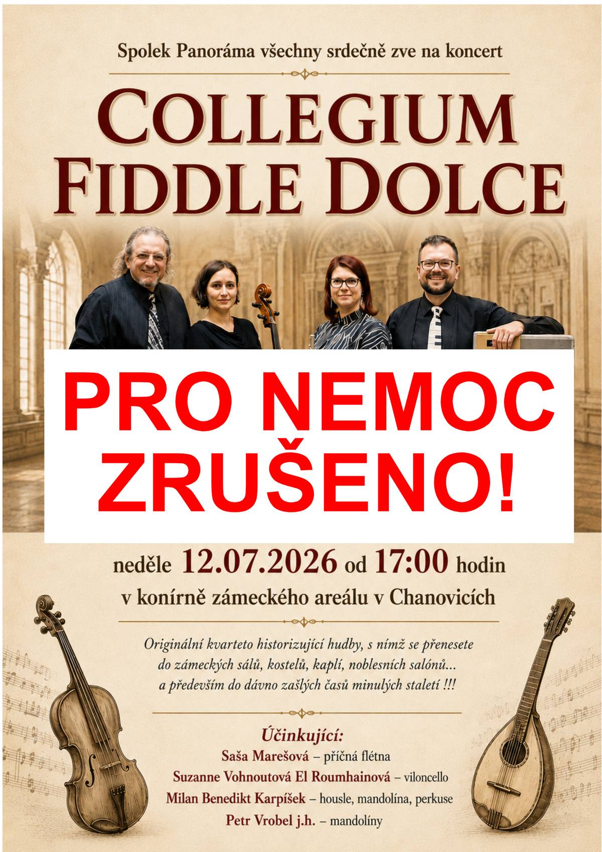 Dobrý den, koncert chystaný na 12. července 2026 z důvodu nemoci ZRUŠEN. Náhradní termín by měl být 18. října 2026 od 17.00 hodin.