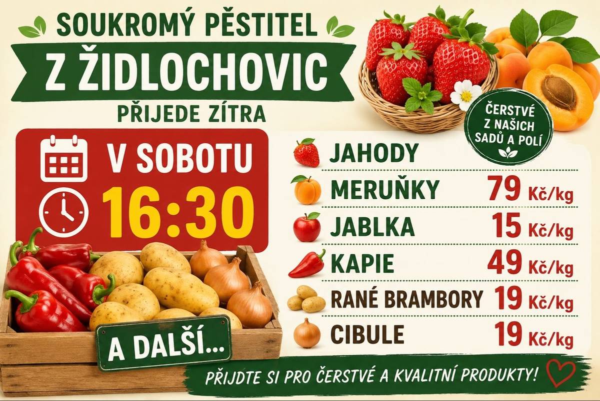 Soukromý prodejce z Židlochovic přijede zítra v sobotu v 16:30 hod. nabízí jahody a meruňky 79 Kč/kg, jablka 15 Kč/kg, kapie 49 Kč/kg, rané brambory a cibule 19 Kč/kg a další.