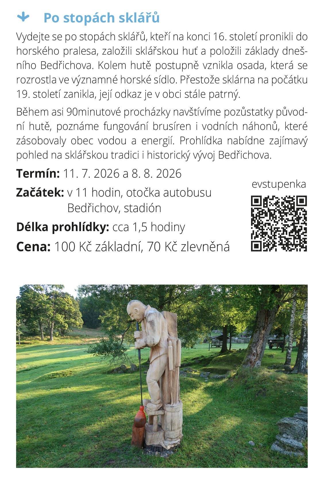 Už zítra v 11h se koná prohlídka Bedřichovem na téma: Po stopách sklářů s historikem Luborem Lacinou.  Rezervace na tel.: 733 126 092. Těšíme se na vás! OÚ Bedřichov