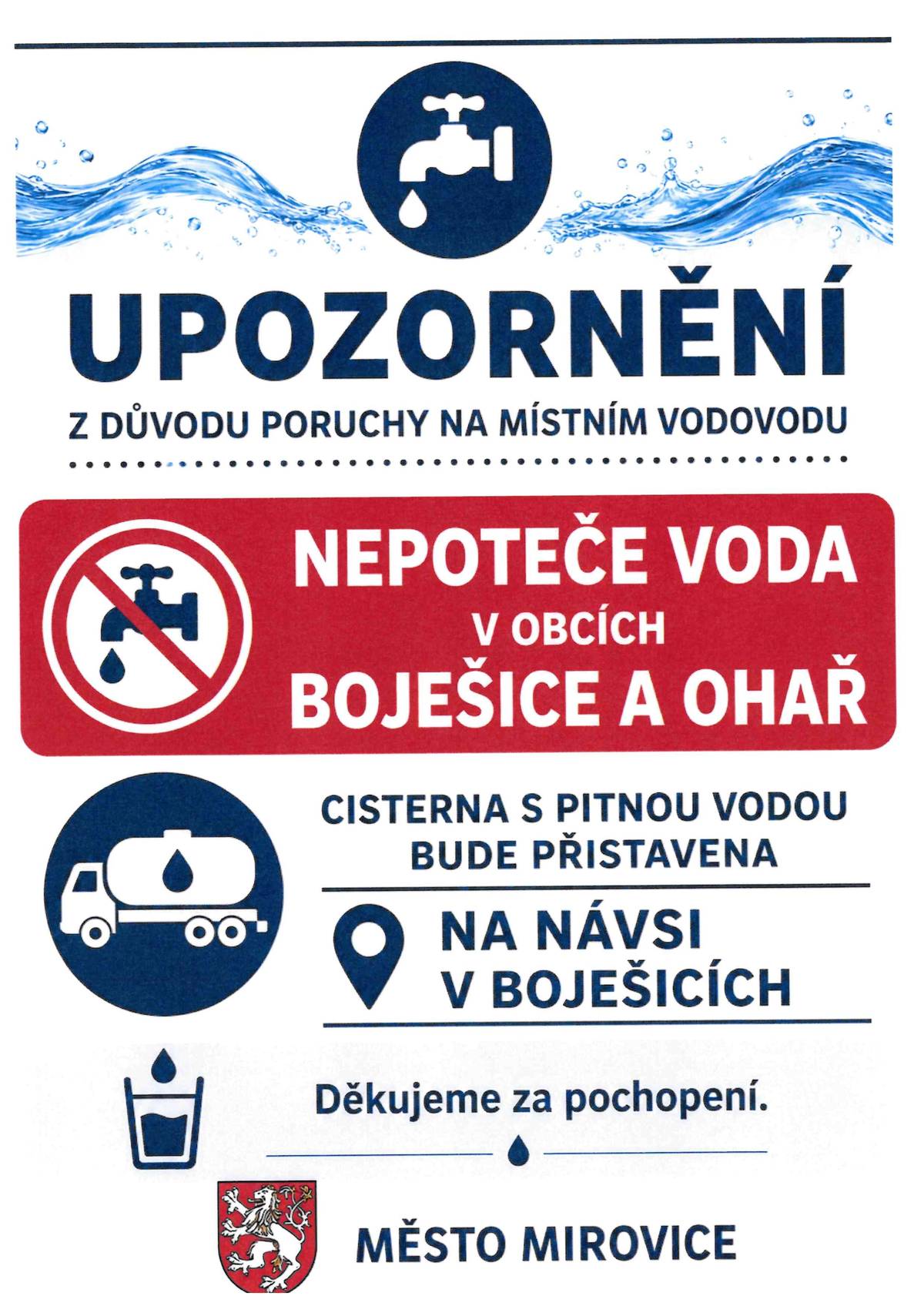 Upozornění: z důvodu poruchy na místním vodovodu nepoteče voda v obcích Boješice a Ohař. Cisterna s pitnou vodou bude přistavena na návsi v Boješicích. Děkujeme za pochopení.