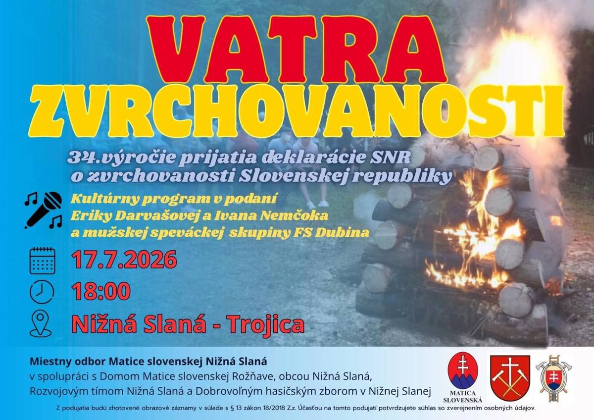 V Nižnej Slanej opäť vzplanie Vatra zvrchovanosti pri príležitosti 34. výročia prijatia Deklarácie o zvrchovanosti Slovenskej republiky.