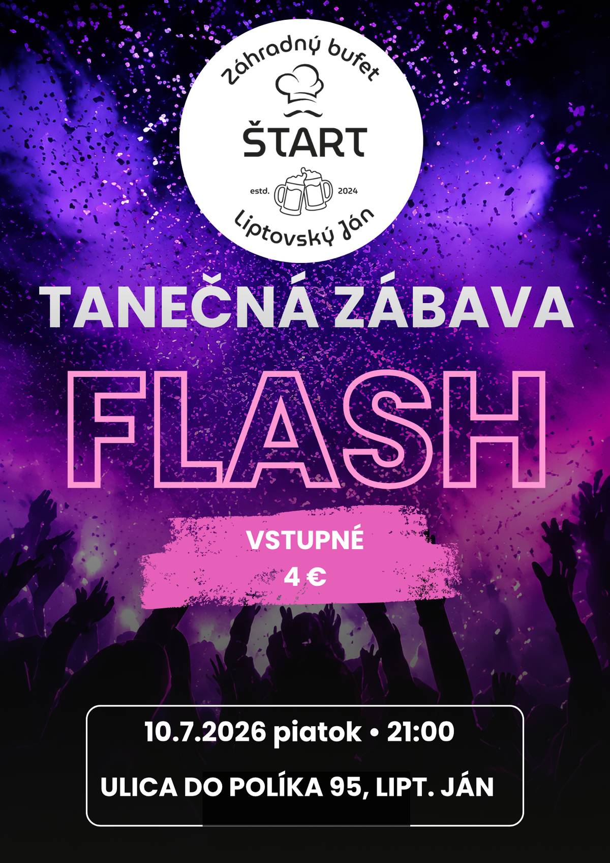 Záhradný bufet Štart pozýva všetkých, ktorí si chcú zatancovať a zabaviť sa pri živej hudbe, na tanečno-hudobnú zábavu do záhradného bufetu Štart 10.7.2026 (piatok) o 21:00 hod. Bližšie informácie nájdete v plagáte. Tešíme sa Vás :)