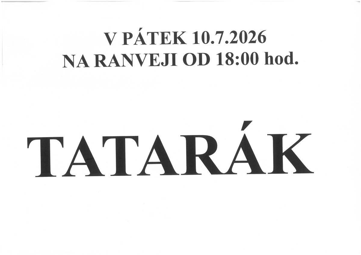 pá  10.7.2026 na RANVEJI HERÁLEC od 18 hod. - TATARÁK