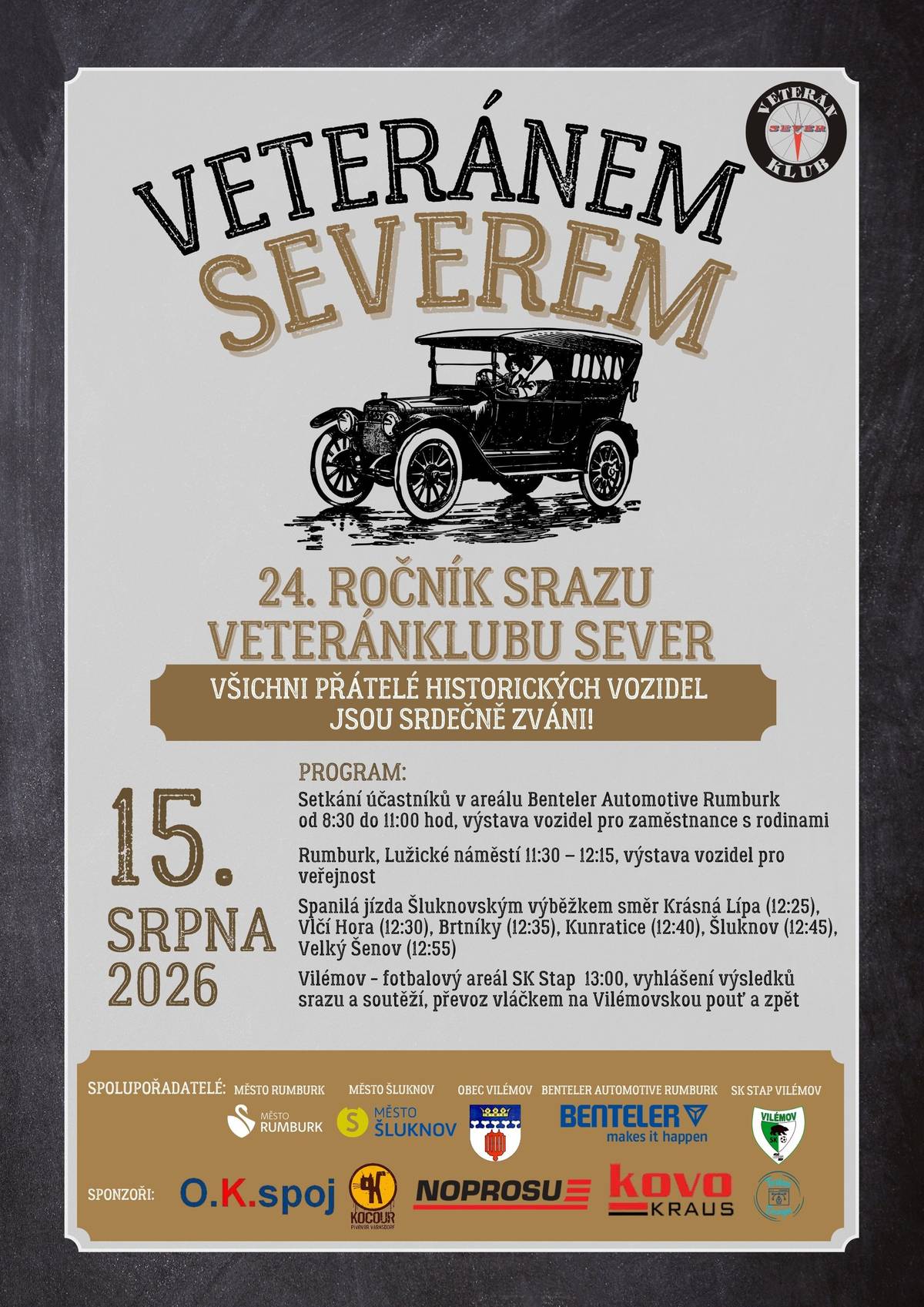 a sraz historických vozidel "Veteránem severem".  15.8.2026