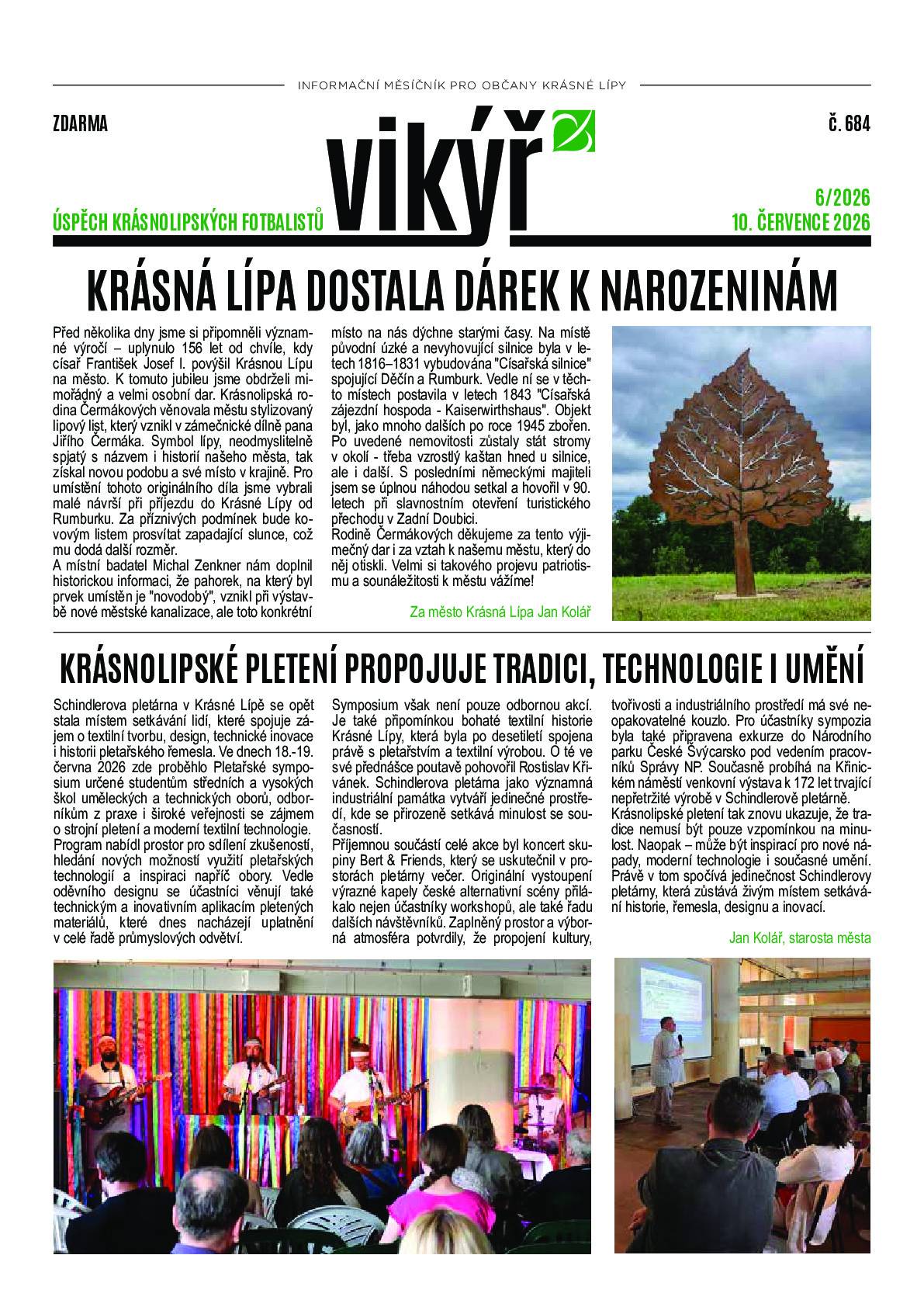 Tento i starší najdete na našem webu ZDE: https://krasnalipa.cz/vikyr.php