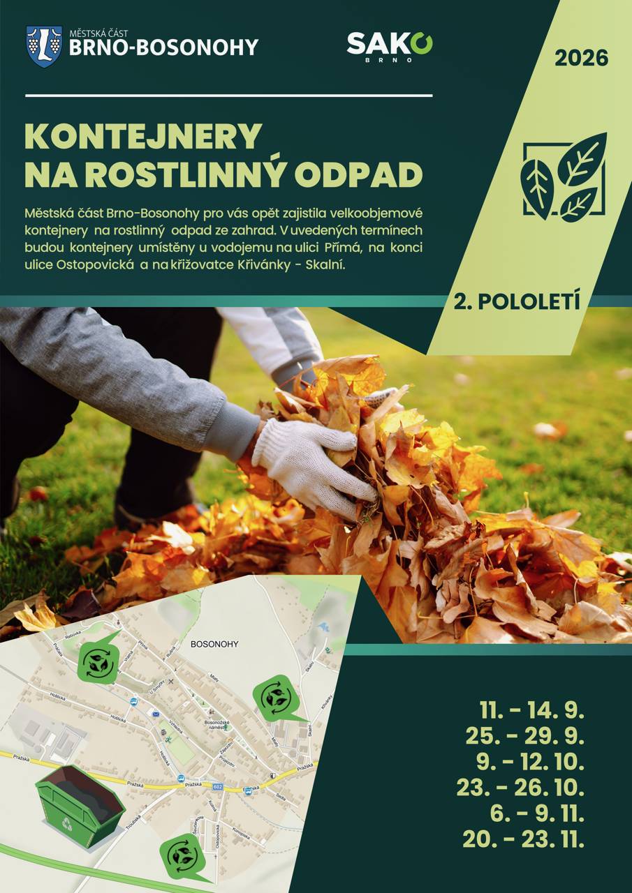 Městská část Brno-Bosonohy pro vás opět zajistila přistavení velkoobjemových kontejnerů na rostlinný odpad.🌱 Termíny pro druhé pololetí roku 2026 naleznete v přiloženém letáčku.