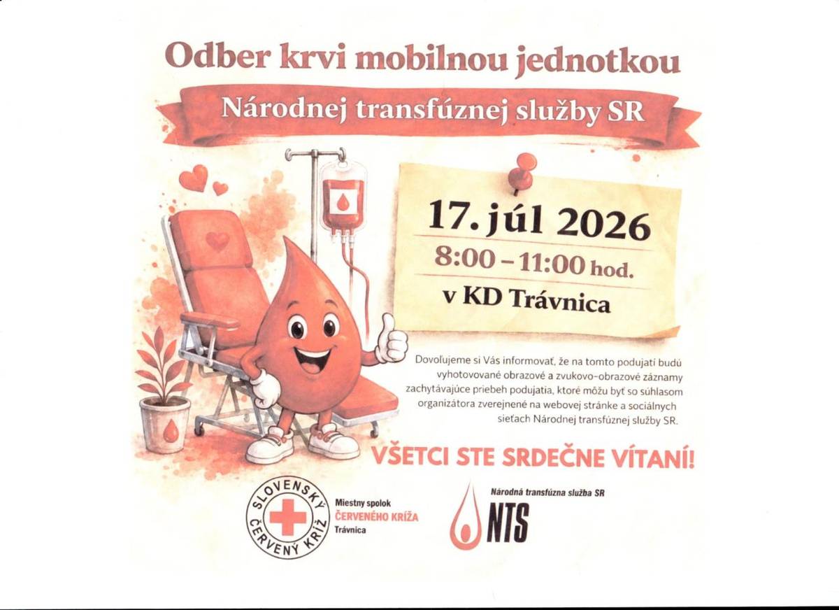 Miestny spolok SČK v Trávnici a mobilná jednotka   NTS Nové Zámky organizujú dobrovoľný odber krvi v sále KD v Trávnici. Ak Vám to zdravie a okolnosti umožnia - PRÍĎTE! Pomôžete odkázaným na pomoc a profesionálom, ktorým umožníte pomoc realizovať.