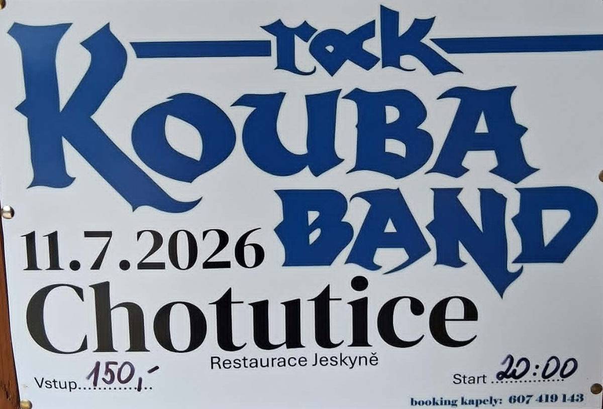 Restaurace Jeskyně Chotutice vás srdečně zve na Posvícenskou zábavu. V sobotu 11. 7. 2026 od 20:00 zahraje rocková kapela Kouba Band. Vstupné 150 Kč. Přijďte si užít večer plný skvělé muziky, tance a dobré nálady.