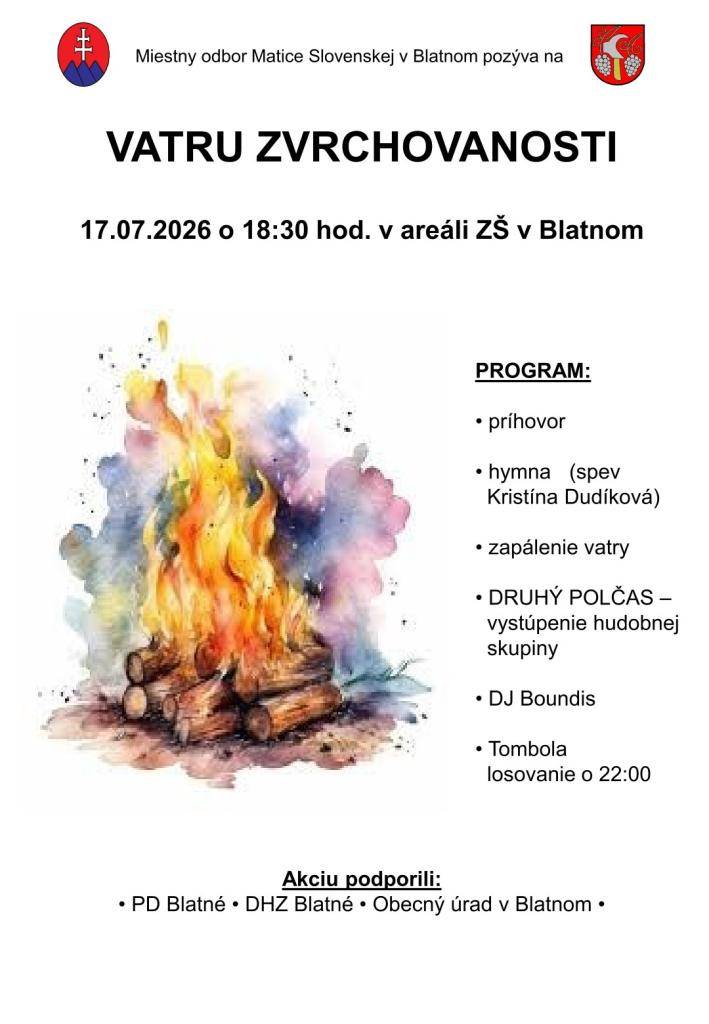 MO Matice Slovenskej v Blatnom Vás srdečne pozýva na Vatru zvrchovanosti, ktorá sa uskutoční 17. júna 2026 o 18:30 v areáli ZŠ Blatné.