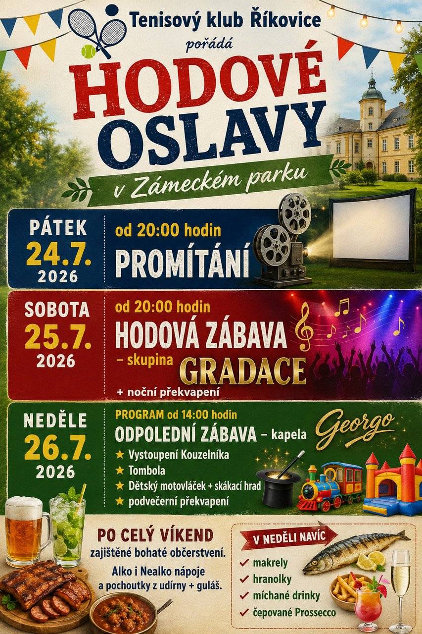 Tenisový klub Říkovice zve všechny na Hodové slavnosti obce Říkovice v termínu 24-26.7.2026 v zámeckém parku. Bohatý program a občerstvení zajištěno.