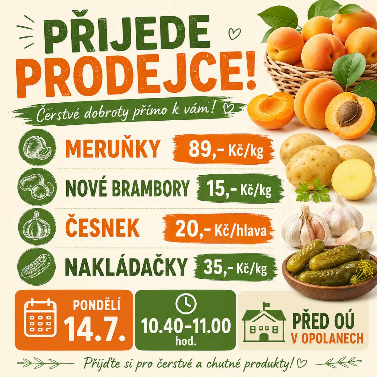 Zítra proběhne prodej meruněk a zeleniny. Více informací naleznete v letáčku.
