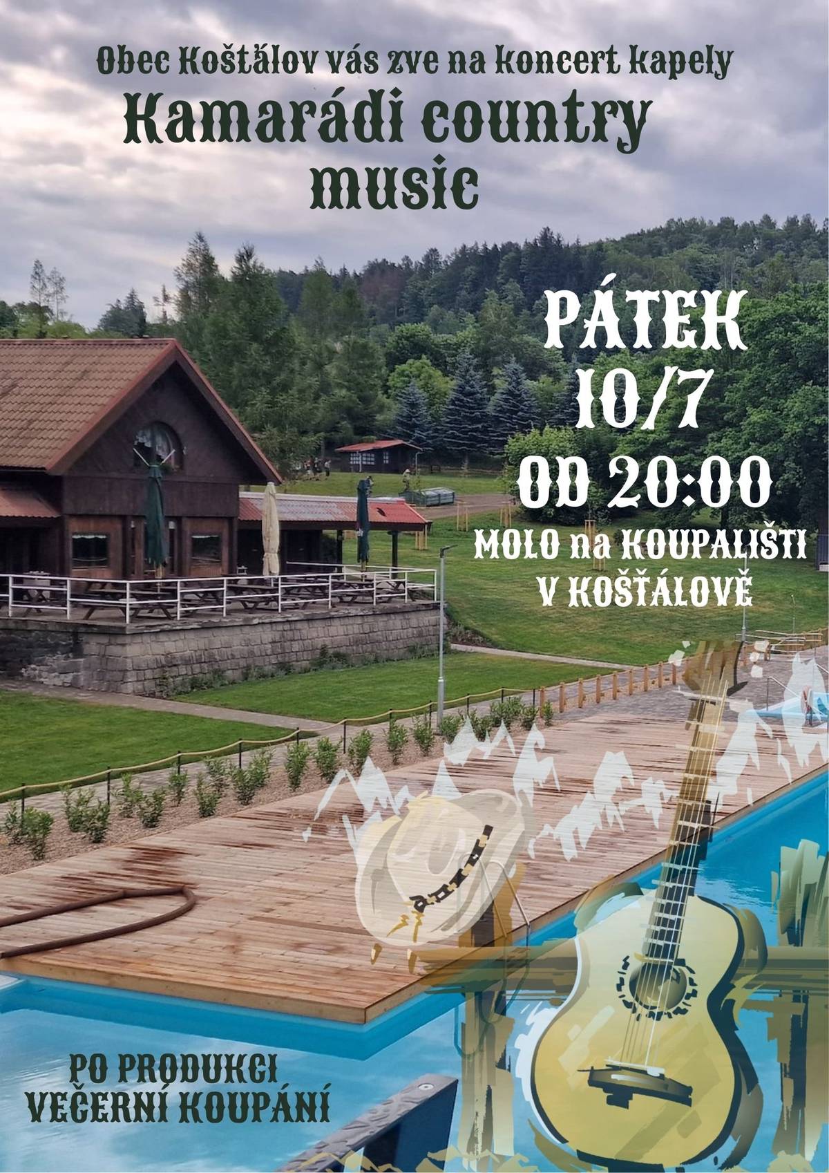 - Dnes 10.7. od 20 hodin na koupališti v Košťálově koncert kapely Kamarádi country music. Po produkci proběhne večerní koupání. - Pošta v Košťálově bude v úterý 14. 7. UZAVŘENA. - Prodejna textilu Trevos s.r.o. Košťálov bude v termínu od 20.7. do 31.7. UZAVŘENA.