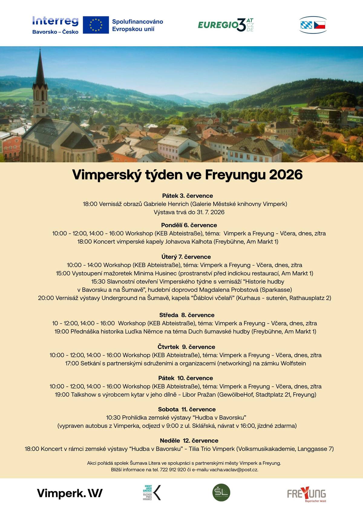 10:30 Prohlídka zemské výstavy “Hudba v Bavorsku” (vypraven autobus z Vimperka, odjezd v 9:00 z ul. Sklářská, návrat v 16:00, jízdné zdarma)