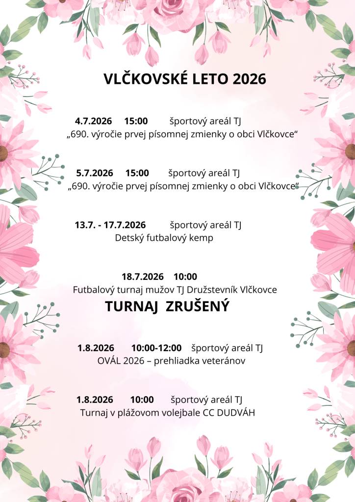 Futbalový turnaj, ktorý sa mal odohrať 18.7.2026 bol zrušený.
