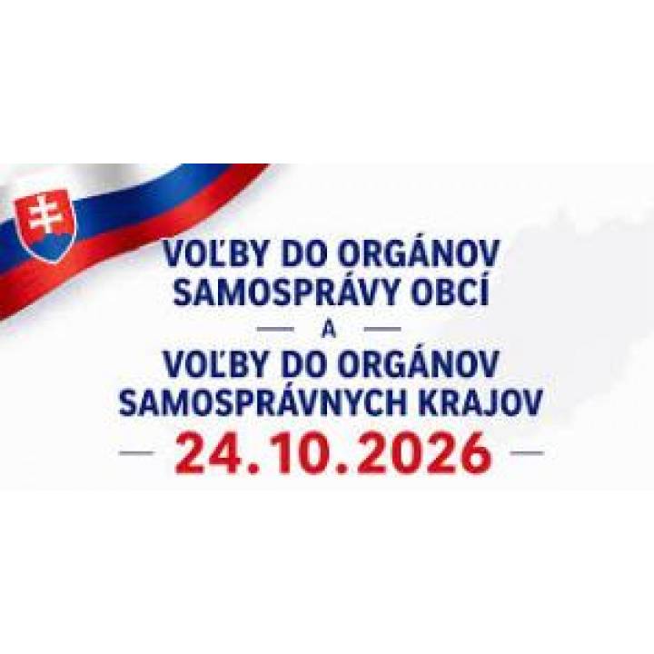 INFORMÁCIE K VOĽBÁM DO ORGÁNOV SAMOSPRÁVY OBCÍ A DO ORGÁNOV SAMOSPRÁVNYCH KRAJOV