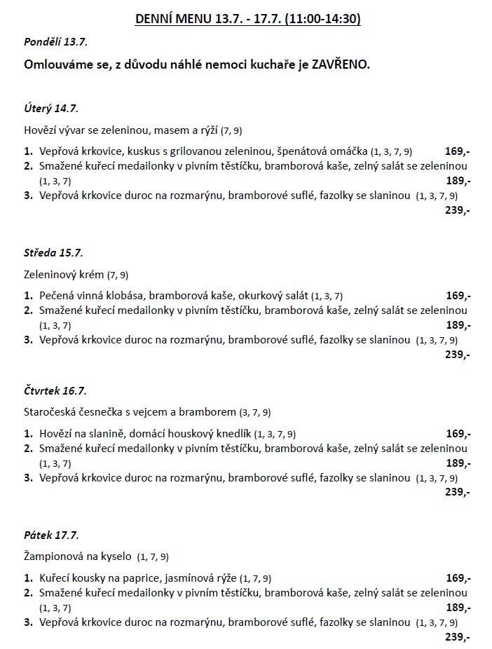 Menu je ke stažení zde: denní menu 13.7. - 17.7..pdf Další informace a rezervace: www.trirybi.cz https://www.facebook.com/profile.php?id=61578100683514