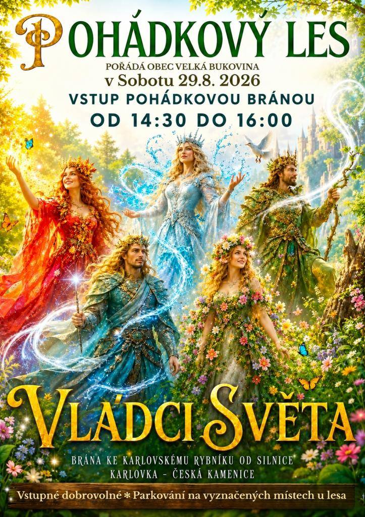 V sobotu 29.8.2026 vstup pohádkovou bránou od 14:30 do 16:00  směr Karlovka-Česká Kamenice. Parkování na vyznačených místech. Vstupné dobrovolné.