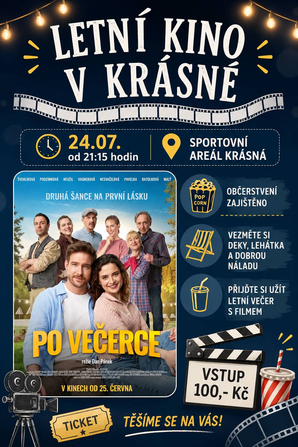 V pátek 24.07.2026 od 21:15 hodin ve sportovním areálu Krásná!🎬 Občerstvení zajištěno! Na grilu budou bavorské bratwursty a hermelíny. Na čepu pivo a míchané drinky.🍺🍸 Budeme se těšit!😍