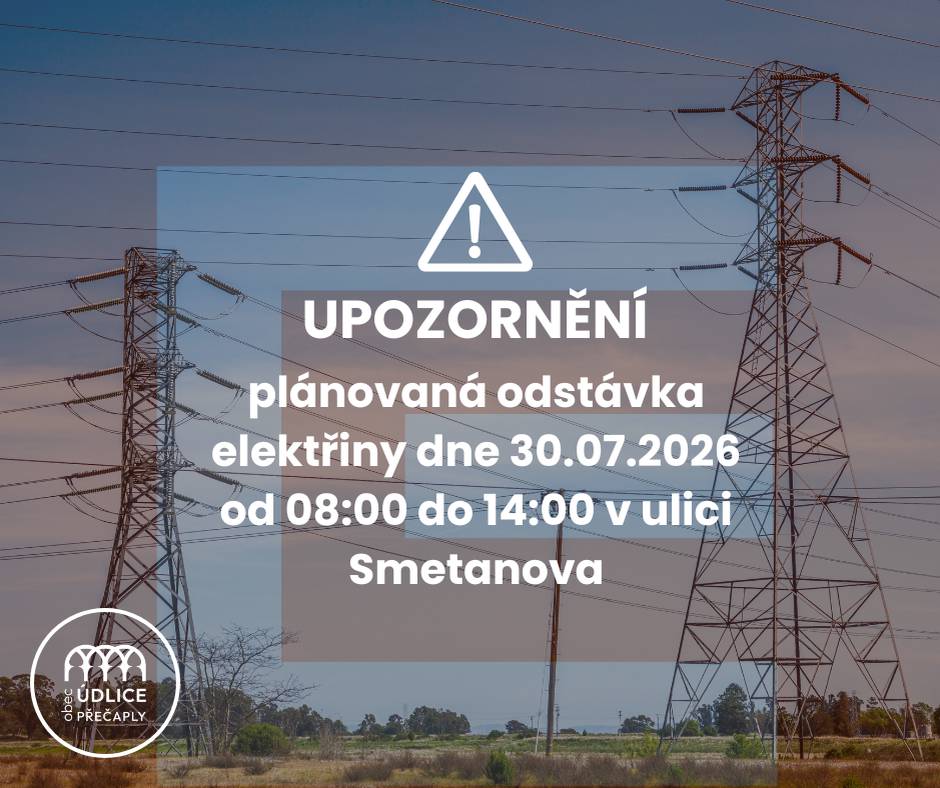 Vážení občané, upozorňujeme na odstávku elektřiny dne 30.07.2026 od 08:00 do 14:00 hodin v ulici Smetanova.
