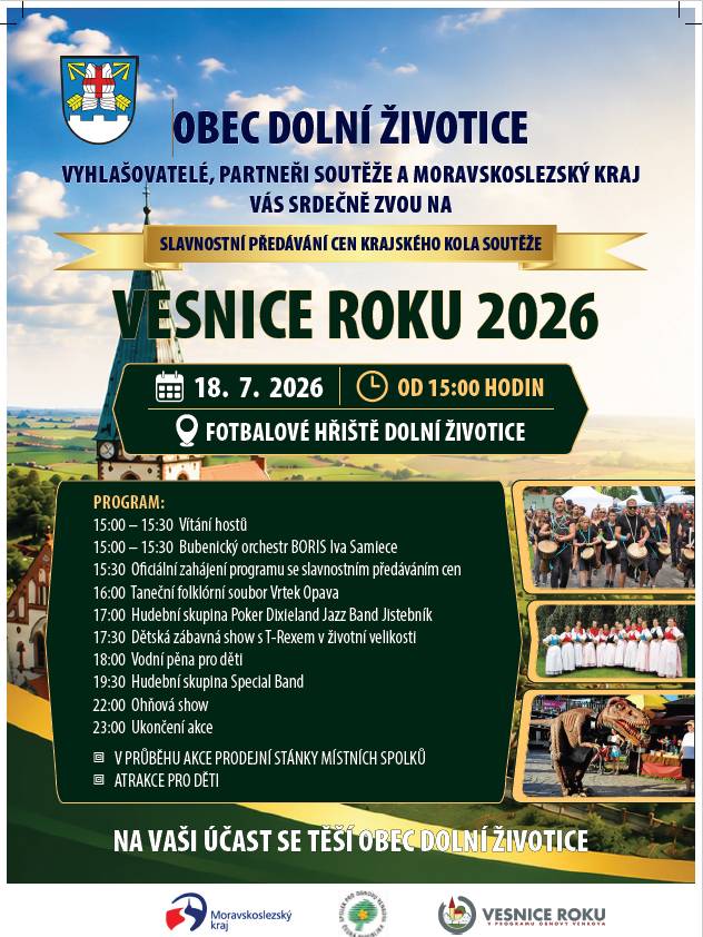 Obec Dolní Životice vyhlašovatelé, partneři soutěže a Moravskoslezský kraj Vás srdečně zvou na slavnostní předání cen krajského kola soutěže dne 18.7.2026 od 15:00 hodin na fotbalovém hřišti Dolních Životic.